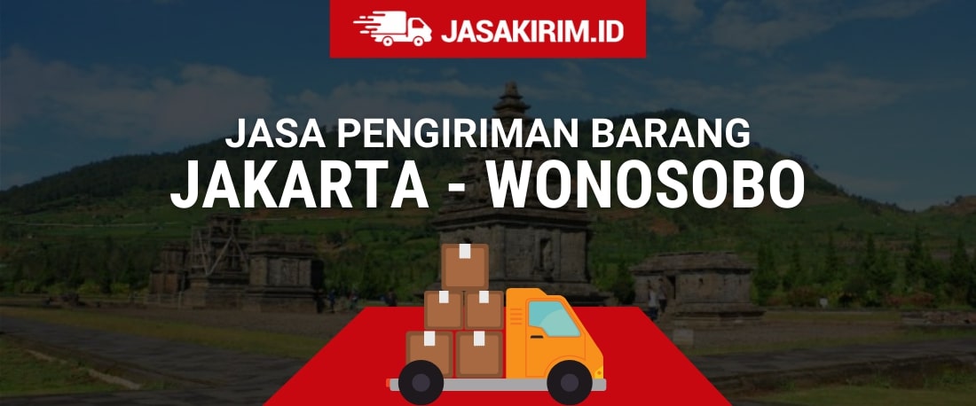 jasa pengiriman barang jakarta wonosobo • Jasa Ekspedisi Jakarta - Wonosobo 1