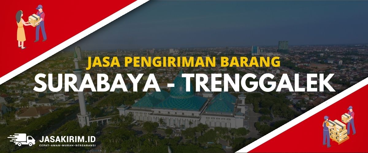 TRENGGALEK min • Ekspedisi Surabaya Trenggalek - Jasa Kirim Barang Ongkir Termurah 1