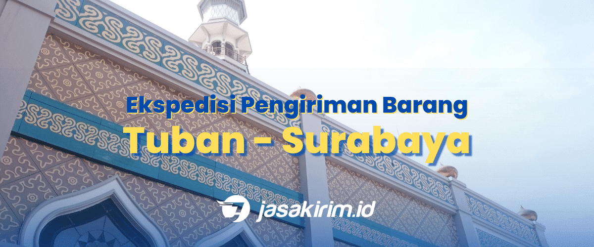 39 ekspedisi tuban surabaya 1 • Ekspedisi Tuban Surabaya 1