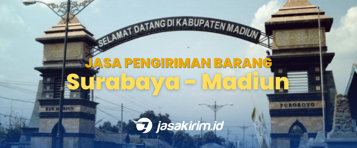 7 ekspedisi surabaya madiun • Jasa Ekspedisi / Pengiriman Barang Surabaya - Madiun 1